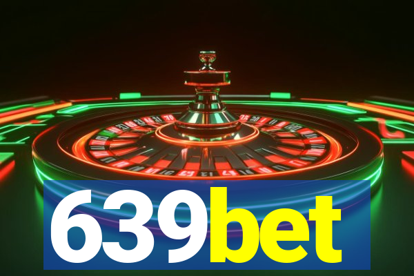 639bet