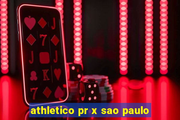 athletico pr x sao paulo