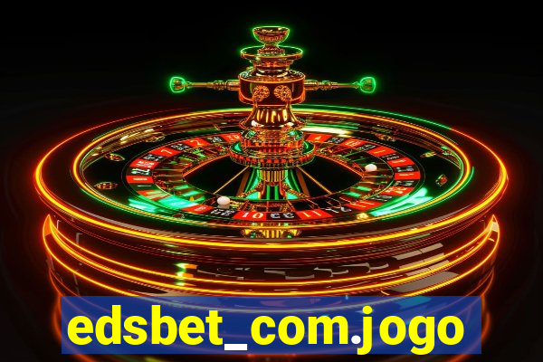 edsbet_com.jogos.app