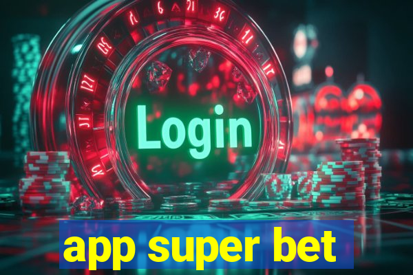 app super bet