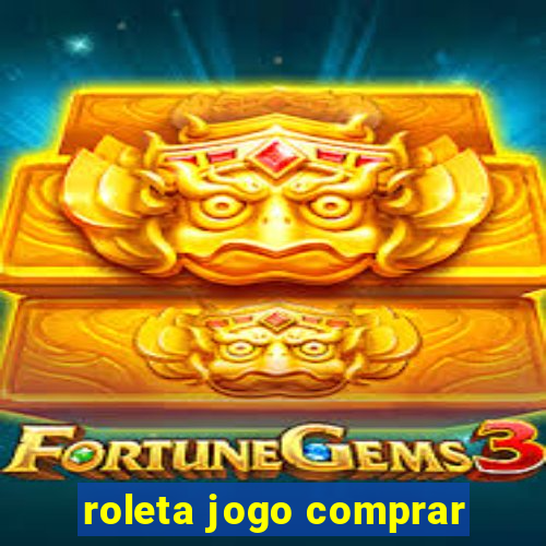 roleta jogo comprar