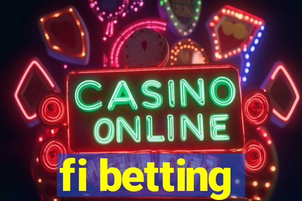 fi betting