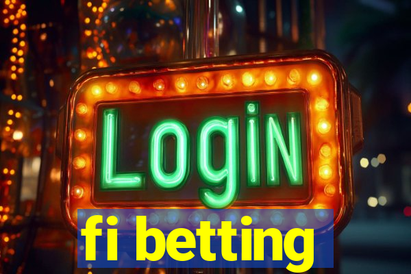 fi betting