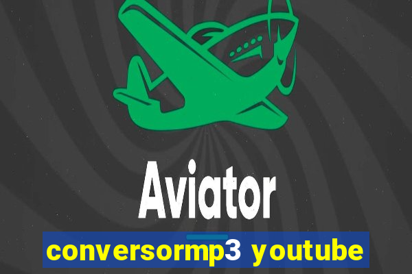 conversormp3 youtube