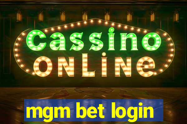 mgm bet login