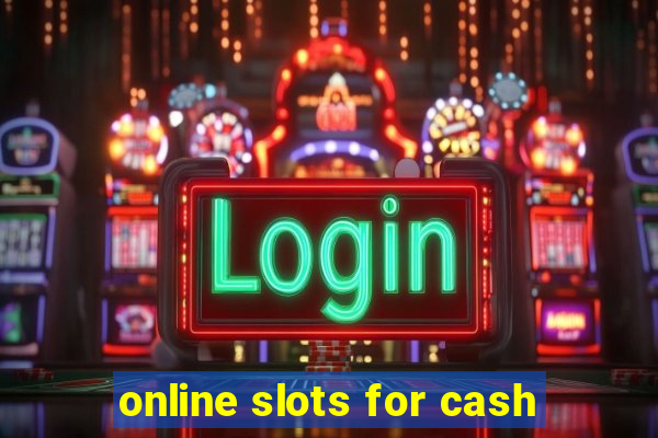 online slots for cash