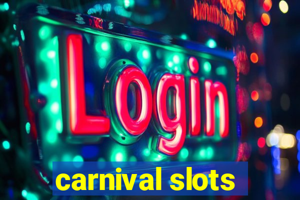 carnival slots