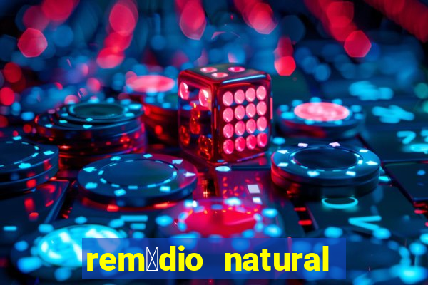 rem茅dio natural para diab茅tico