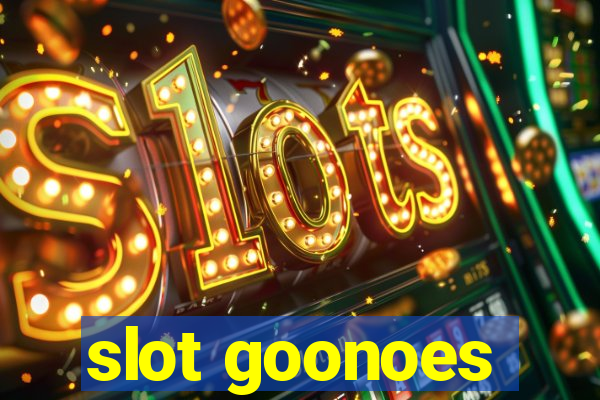 slot goonoes