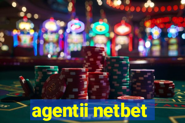 agentii netbet