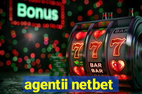 agentii netbet