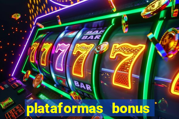 plataformas bonus de cadastro