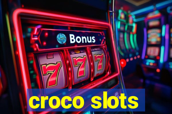 croco slots