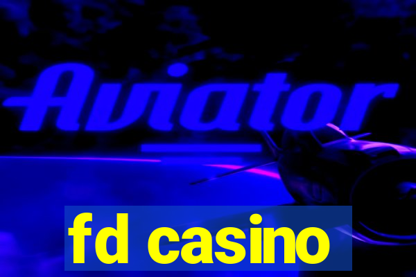 fd casino