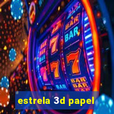 estrela 3d papel