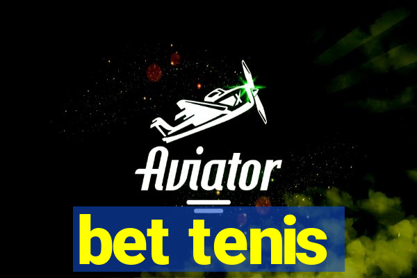 bet tenis