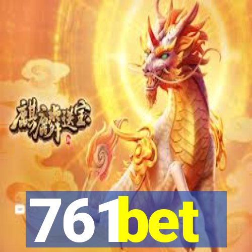 761bet