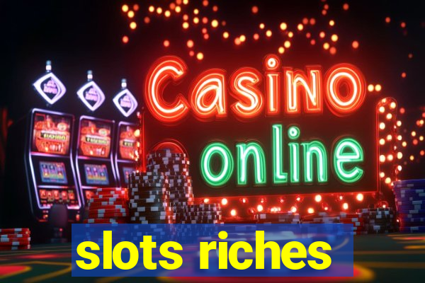 slots riches