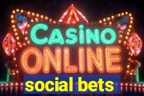 social bets