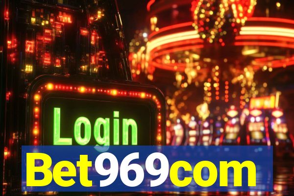 Bet969com