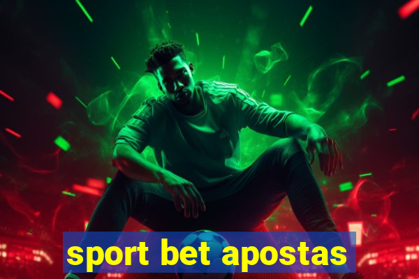 sport bet apostas