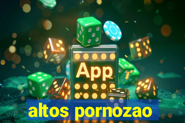 altos pornozao