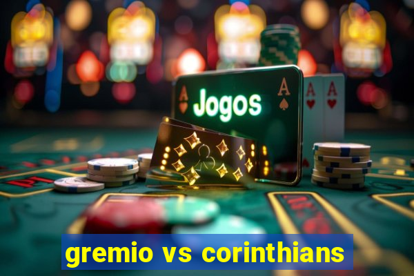 gremio vs corinthians