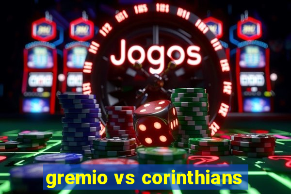 gremio vs corinthians