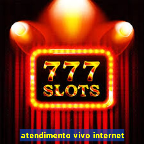 atendimento vivo internet