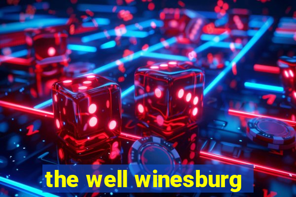 the well winesburg