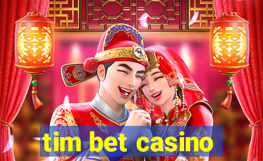 tim bet casino