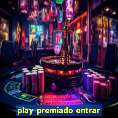 play premiado entrar