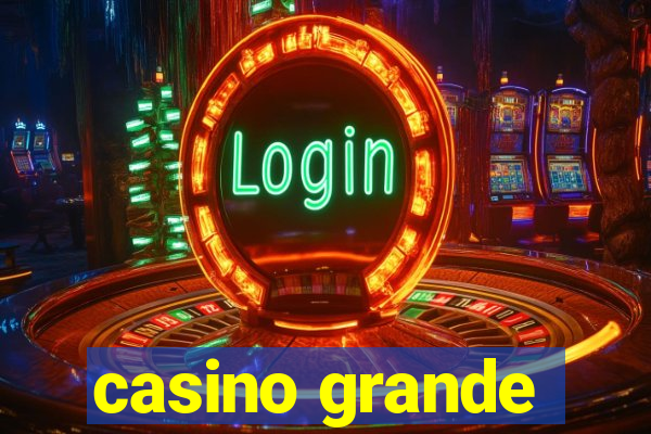 casino grande