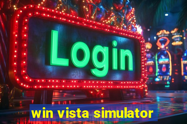 win vista simulator