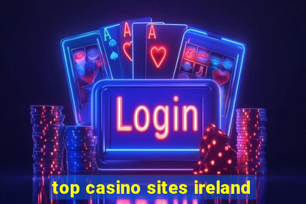 top casino sites ireland