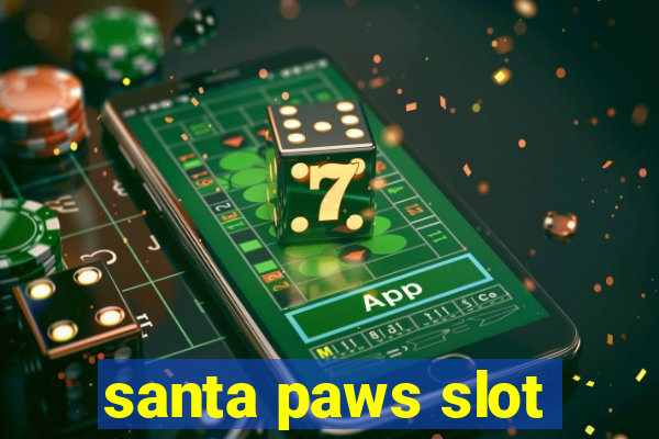 santa paws slot