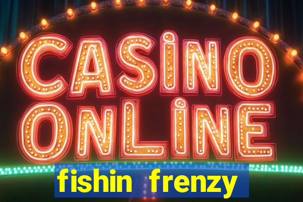 fishin frenzy scratchcard online slot