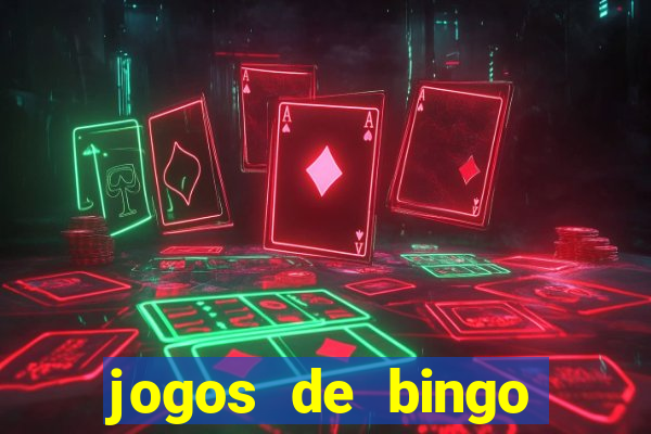 jogos de bingo dineiro real