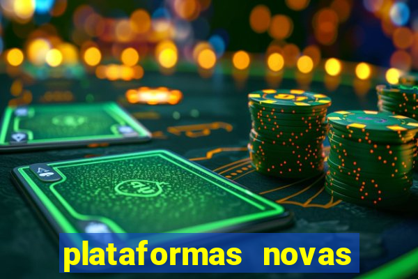 plataformas novas que est o pagando