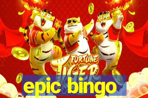 epic bingo