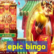 epic bingo