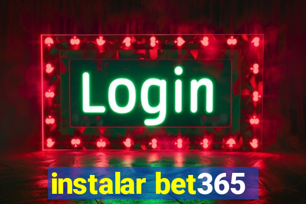 instalar bet365