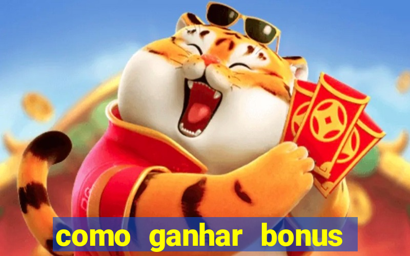 como ganhar bonus no vai de bet