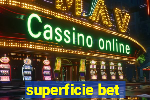 superficie bet