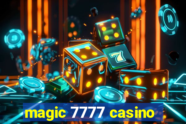 magic 7777 casino