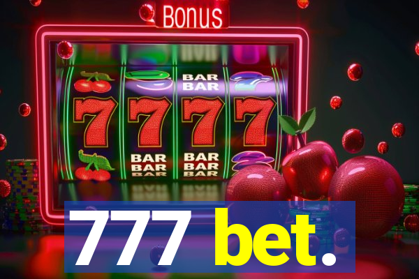 777 bet.