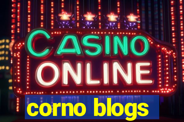 corno blogs