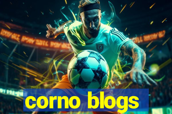 corno blogs