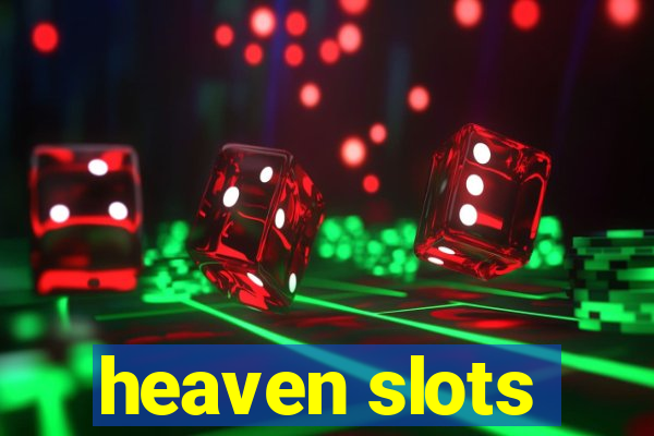 heaven slots