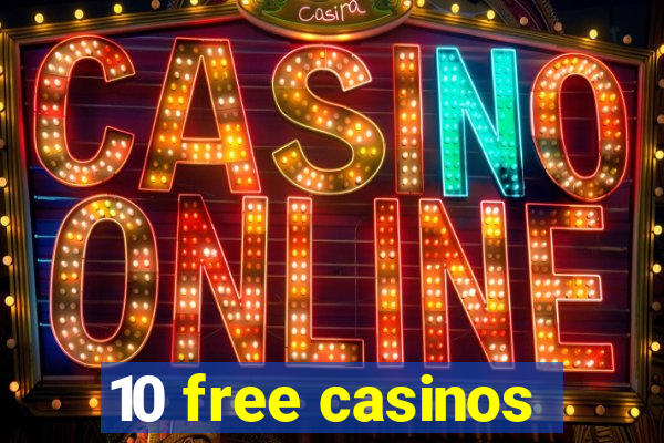 10 free casinos